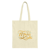 I Love You Mom Tote Bag, Mother's Day Gift, Gold Lettering Design, Unique Mom Gift Idea, Shopping Bag, Everyday Use Bag - Tawshia